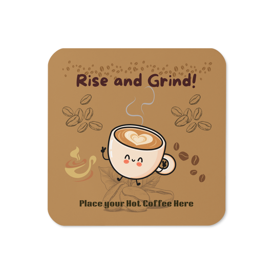 Rise and Grind Cork Back Coaster