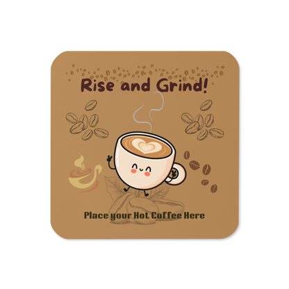 Rise and Grind Cork Back Coaster